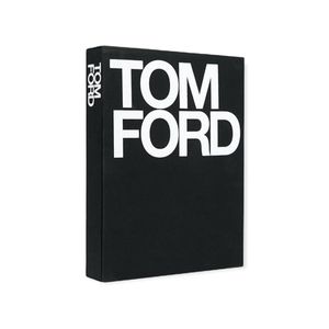 Tom Ford Coffee Table Book by Tom Ford, Bridget Foley